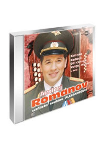 Andrej Romanov: Nejkrásnější ruské písně a romance (CD)