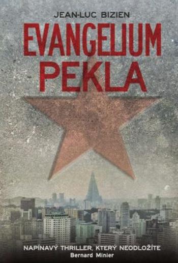 Evangelium pekla - Jean-Luc Bizien