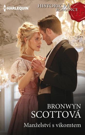Manželství s vikomtem - Bronwyn Scottová - e-kniha
