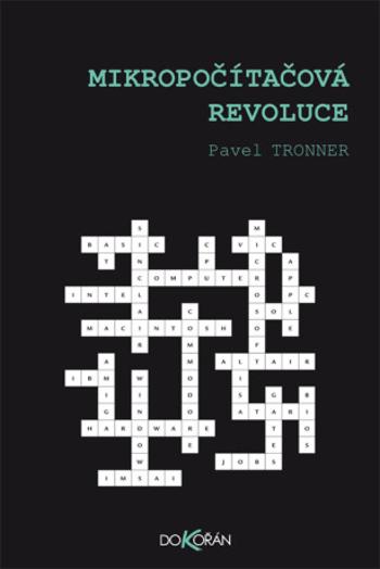 Mikropočítačová revoluce - Pavel Tronner - e-kniha