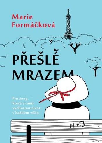 Přešlé mrazem - Formáčková Marie