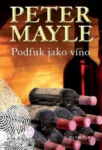 Podfuk jako víno - Mayle Peter