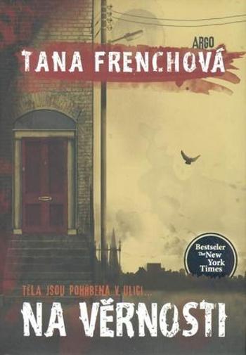 Na věrnosti - Frenchová Tana