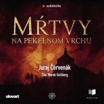 Mŕtvy na Pekelnom vrchu - Juraj Červenák - audiokniha