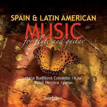 Hana Budišová Colombo, Miloš Pernica: Spain & Latin American Music for Flute and Guitar (CD)