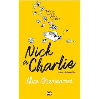 Nick a Charlie: Novela k Srdcerváčům (978-80-7661-498-7)