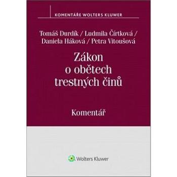 Zákon o obětech trestných činů: Komentář (978-80-7598-109-7)