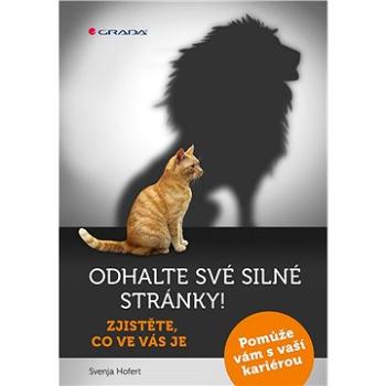 Odhalte své silné stránky! (978-80-271-0207-5)