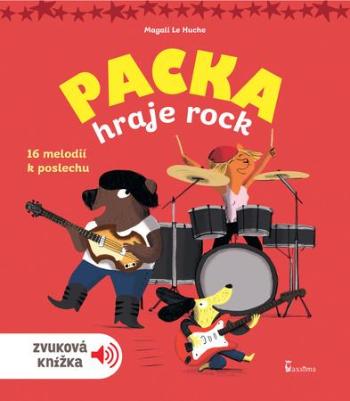 Packa hraje rock - Le Huche Magali