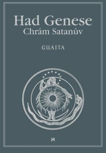 Had Genese I. Chrám Satanův - Stanislas de Guaita - e-kniha