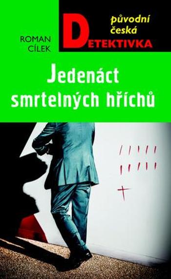 Jedenáct smrtelných hříchů - Cílek Roman