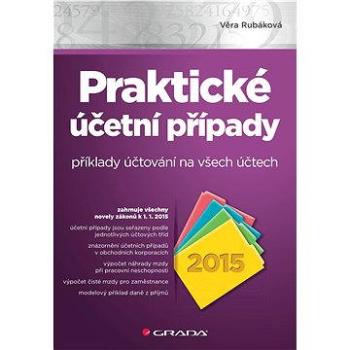 Praktické účetní případy 2015 (978-80-247-5498-7)