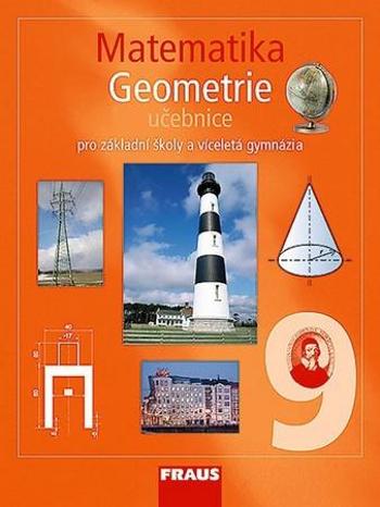 Matematika 9.r. ZŠ a VG - Geometrie - učebnice - Binterová H., Fuchs E., Tlustý P. - Fuchs Eduard