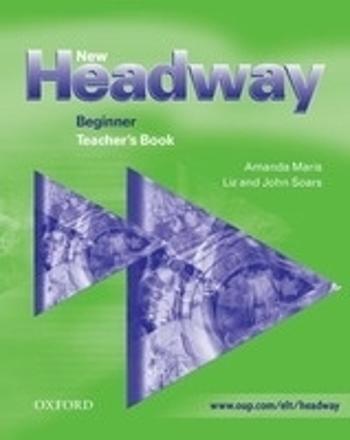 New Headway Beginner Teacher´s Book - John Soars