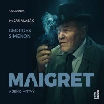 Maigret a jeho mrtvý - Georges Simenon - audiokniha