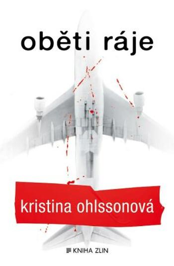 Oběti ráje - Kristina Ohlsson - e-kniha