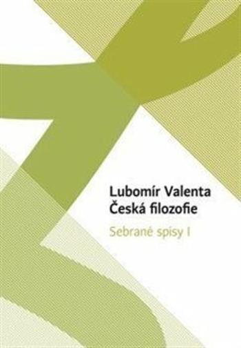 Česká filozofie - Lubomír Valenta