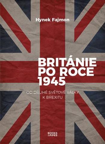 Británie po roce 1945 - Fajmon Hynek