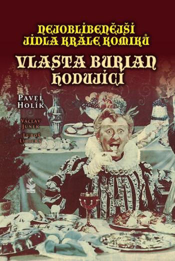 Nejoblíbenější jídla krále komiků - Pavel Holík - e-kniha