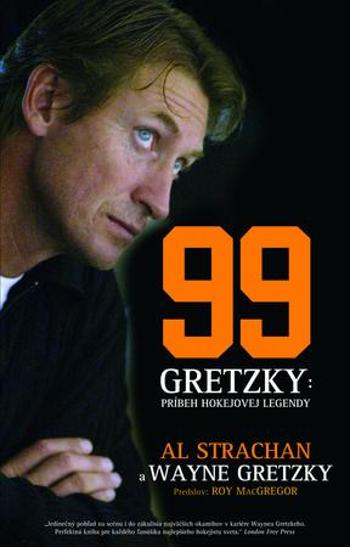 Gretzky- Príbeh hokejovej legendy - Strachan Al