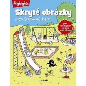 Skryté obrázky pro šikovné děti (978-80-271-2473-2)