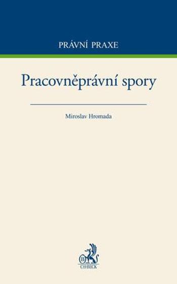 Pracovněprávní spory - Hromada Miroslav