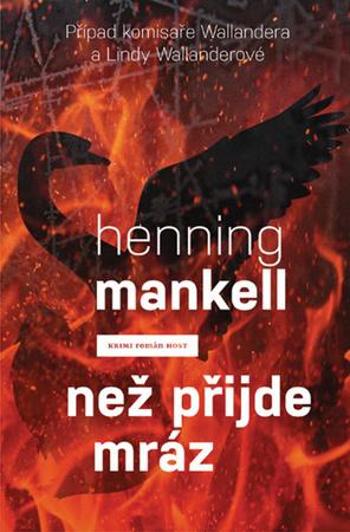 Než přijde mráz - Mankell Henning