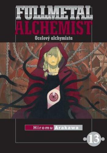 Fullmetal Alchemist - Ocelový alchymista 13 - Hiromu Arakawa