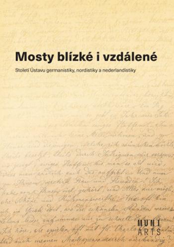 Mosty blízké i vzdálené - Aleš Urválek, Miluše Juříčková, Marta Kostelecká, Jiří Munzar - e-kniha