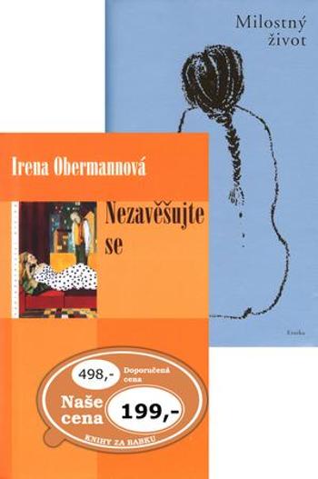 Balíček 2ks Nezavěšujte se + Milostný život - Obermannová Irena