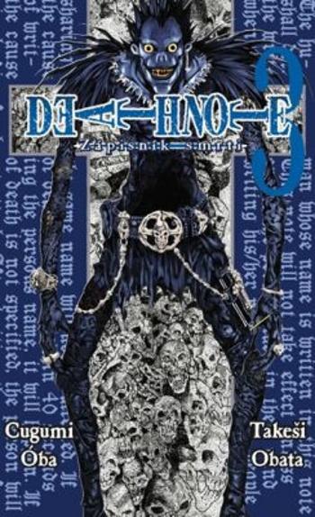 Death Note Zápisník smrti 3 - Cugumi Oba, Takeši Obata