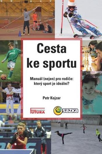 Cesta ke sportu - Kojzar Petr