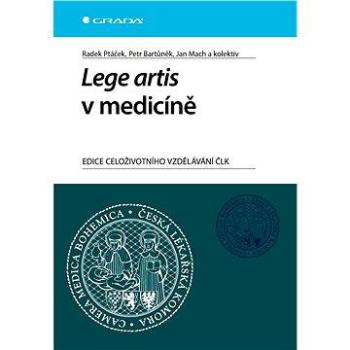 Lege artis v medicíně (978-80-247-5126-9)