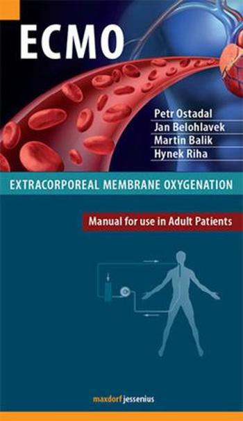 ECMO Extracorporeal membrane oxygenation - Ošťádal Petr