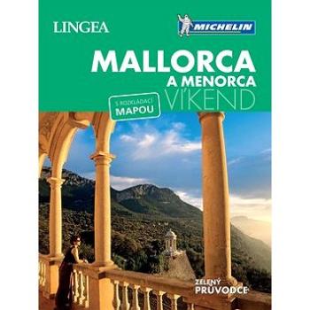 Mallorca Víkend: s rozkládací mapou (978-80-7508-355-5)