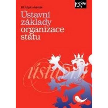 Ústavní základy organizace státu (978-80-87576-57-1)