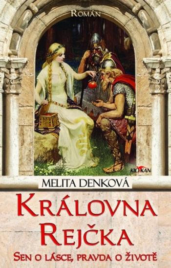 Královna Rejčka - Melita Denková - e-kniha