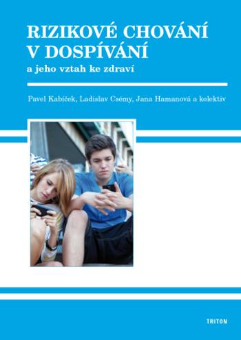 Rizikové chování v dospívání - Pavel Kabíček - e-kniha