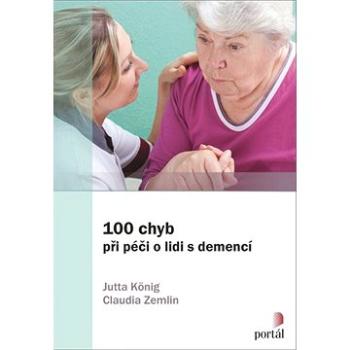 100 chyb při péči o lidi s demencí (978-80-262-1706-0)