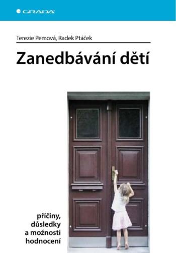 Zanedbávání dětí - Radek Ptáček, Terezie Pemová - e-kniha