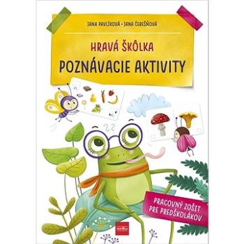 Hravá škôlka Poznávacie aktivity (978-80-551-8605-4)