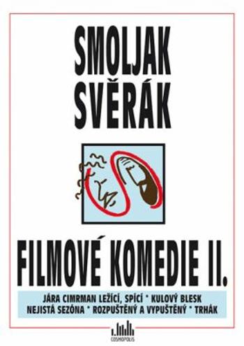 Filmové komedie S+S II. - Zdeněk Svěrák, Jaroslav Weigel, Ladislav Smoljak