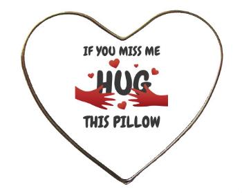 Magnet srdce kov Hug this pillow