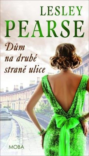 Dům na druhé straně ulice - Pearse Lesley