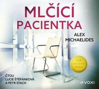Mlčící pacientka - Alex Michaelides - audiokniha