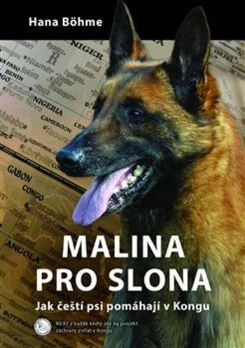 Malina pro slona - Hana Böhme