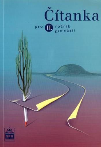 Čítanka pro II. ročník gymnázií - Soukal Josef