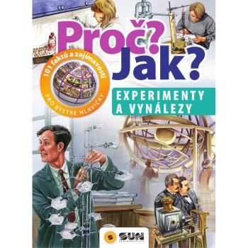 Sun Proč? Jak? Experimenty a Vynálezy