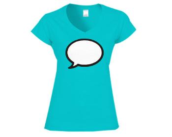 Dámské tričko V-výstřih Talk - bublina