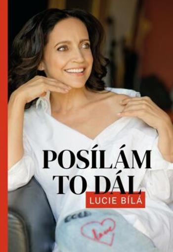 Posílám to dál - Lucie Bílá - Lucie Bílá